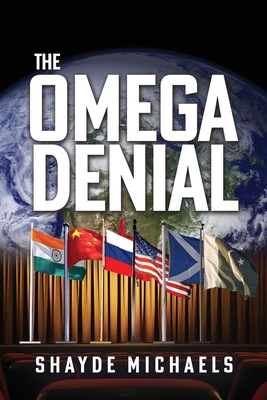 The Omega Denial - Shayde Michaels