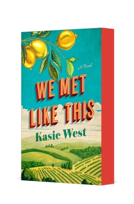 We Met Like This - Kasie West