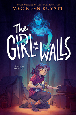 The Girl in the Walls - Meg Eden Kuyatt
