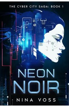 Coperta cărții 'Neon Noir - Nina Voss'