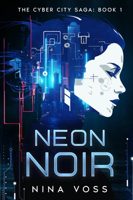 Neon Noir - Nina Voss