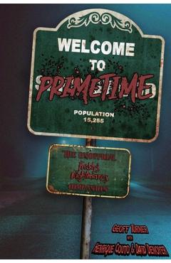 Coperta cărții 'Welcome to Primetime: The Unofficial Freddy's Nightmares Companion - Henrique Couto'
