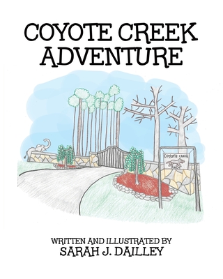 Coyote Creek Adventure - Sarah J. Dailley