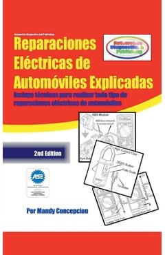 Coperta cărții 'Reparaciones Eléctricas de Automóviles Explicadas - Mandy Concepcion'