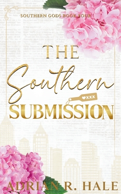 The Southern Submission - Adrian R. Hale