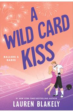 Coperta cărții 'A Wild Card Kiss - Lauren Blakely'