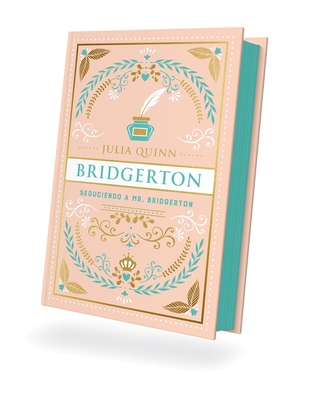 Bridgerton 4 - Seduciendo a Mr. Bridgerton - Ed. Coleccionista - Julia Quinn