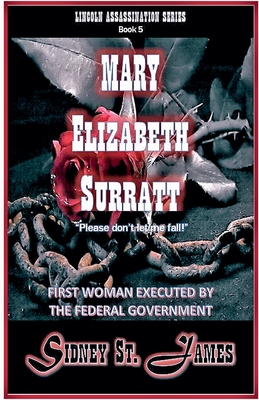 Mary Elizabeth Surratt - 