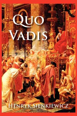 Quo Vadis - Henryk Sienkiewicz