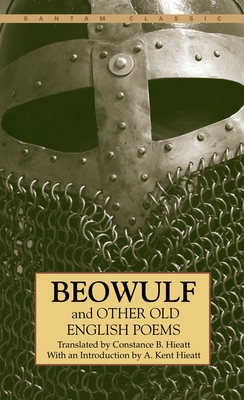 Beowulf and Other Old English Poems - Constance Hieatt