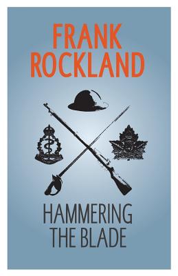 Hammering the Blade - Frank Rockland