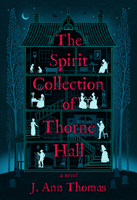 Coperta cărții 'The Spirit Collection of Thorne Hall - J. Ann Thomas'