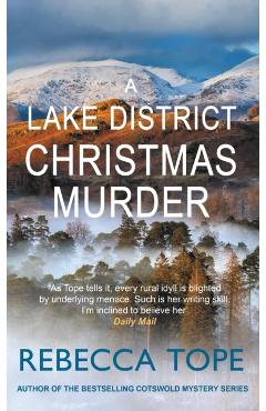 A Lake District Christmas Murder: The Intriguing English Cosy Crime Series - Rebecca Tope