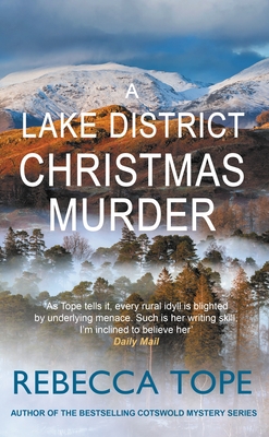 A Lake District Christmas Murder: The Intriguing English Cosy Crime Series - Rebecca Tope