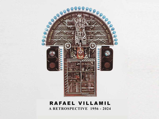 Rafael Villamil: A Retrospective 1954-2024 - Rafael Villamil