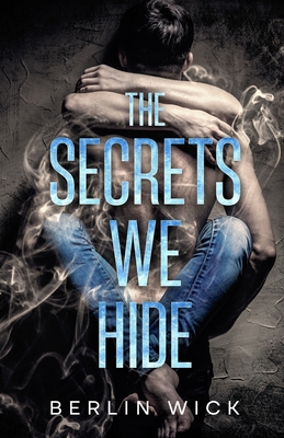 The Secrets we Hide (model cover) - Berlin Wick