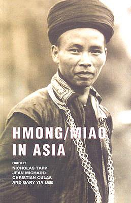 Hmong/Miao in Asia - Nicholas Tapp