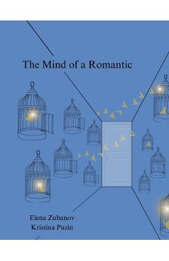 Poza produsului The Mind of a Romantic - Elena Zubanov