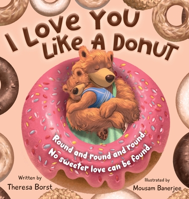 I Love You Like A Donut - Theresa D. Borst
