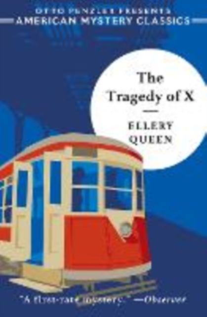 Tragedy of X - Ellery Queen