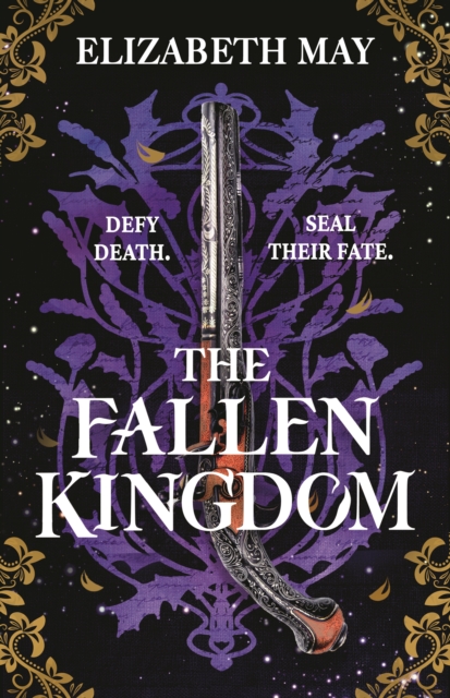 The Fallen Kingdom: The Sweeping Historical Fantasy Now Reimagined for Adult Romantasy Fans - Elizabeth May