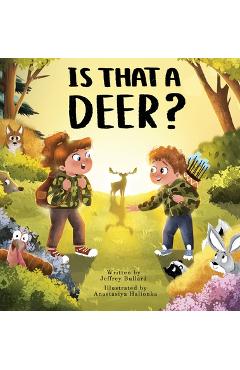 Coperta cărții 'Is That A Deer? - Jeffrey Bullard'
