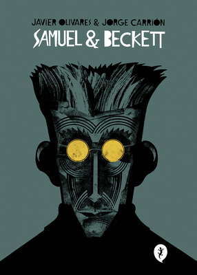 Samuel & Beckett / Samuel & Beckett (Spanish Edition) - Jorge Carrión