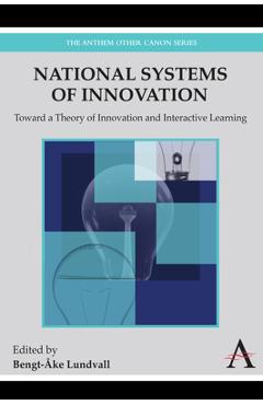 Coperta cărții 'National Systems of Innovation: Toward a Theory of Innovation and Interactive Learning - Bengt-åke Lundvall'