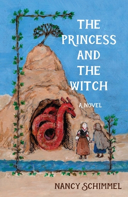 The Princess and the Witch - Nancy Schimmel