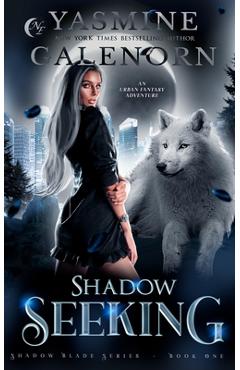 Coperta cărții 'Shadow Seeking: An Urban Fantasy Adventure - Yasmine Galenorn'