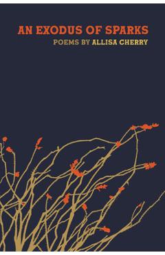 Coperta cărții 'An Exodus of Sparks - Allisa Cherry'
