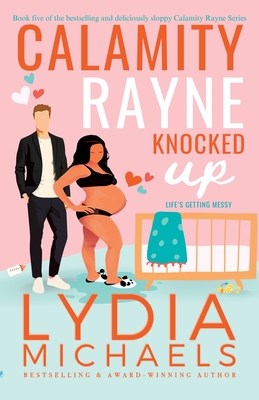 Calamity Rayne Knocked Up - Lydia Michaels