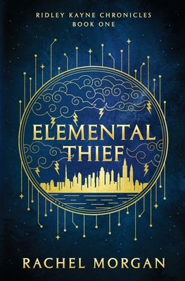 Elemental Thief - Rachel Morgan