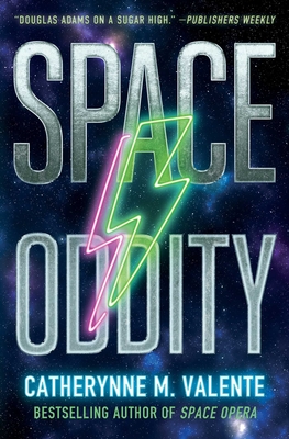 Space Oddity - Catherynne M. Valente