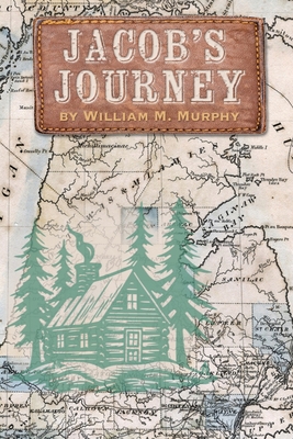 Jacob's Journey - William Murphy
