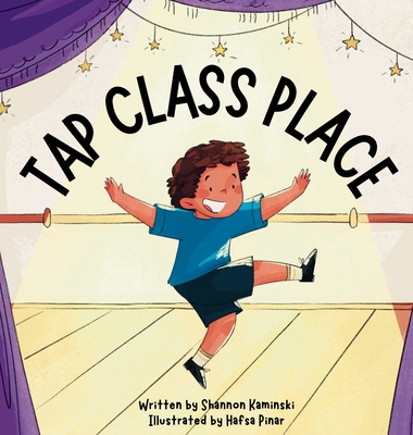 Tap Class Place - Shannon Kaminski