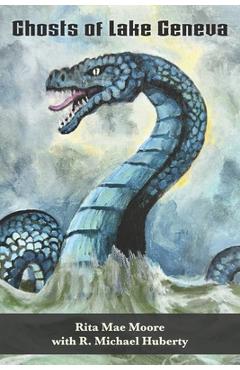 Coperta cărții 'Ghosts of Lake Geneva - R. Michael Huberty'