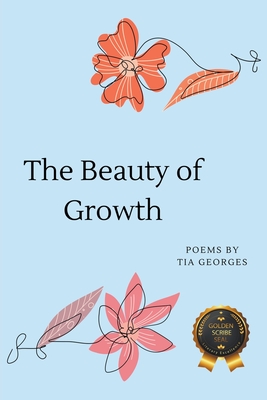 Coperta cărții 'The Beauty of Growth - Tia Georges'