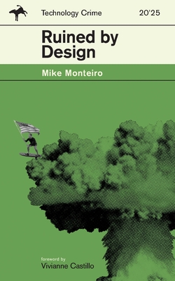 Ruined by Design: The Shitty Pulp Edition - Mike Monteiro