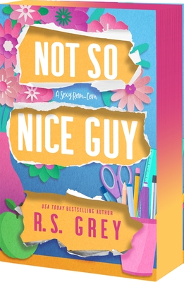 Not So Nice Guy - R. S. Grey