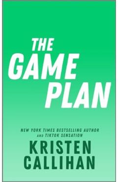 The Game Plan - Kristen Callihan