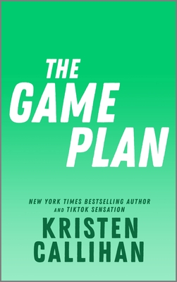 The Game Plan - Kristen Callihan