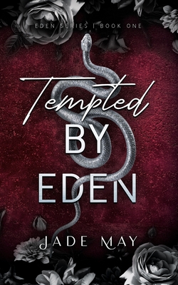 Tempted by Eden: An Enemies to Lovers Office Romance - Jade May