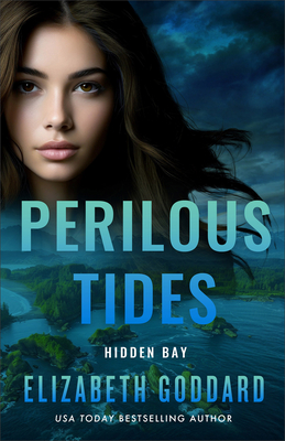 Perilous Tides - Elizabeth Goddard