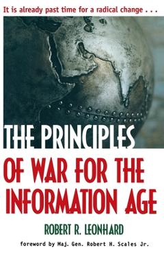 Poza produsului The Principles of War for the Information Age - Robert Leonhard