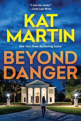 Beyond Danger - Kat Martin