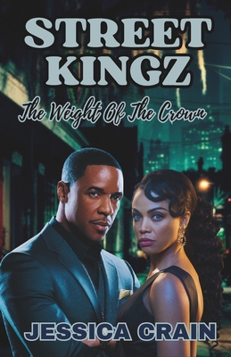 Street Kingz The Weight Of The Crown - Joseph Crain