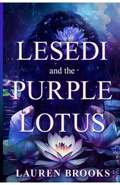 Coperta cărții 'Lesedi and the Purple Lotus - Lauren Brooks'