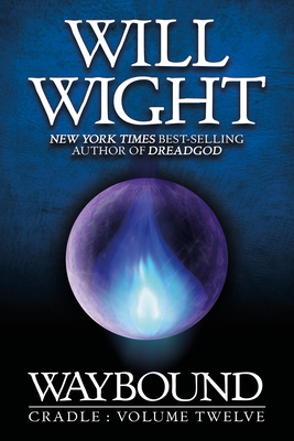 Waybound - Will Wight