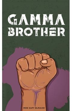 Coperta cărții 'Gamma Brother - Moe S. Elmahdi'
